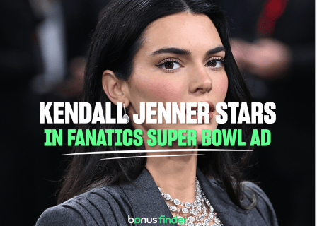 Fanatics Sportsbook enlists Kendall Jenner for Super Bowl ad