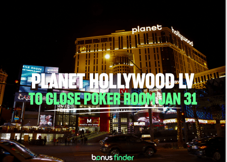 Caesars to close Planet Hollywood poker room after just one year