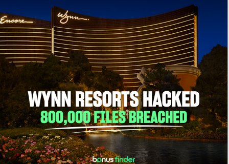 Wynn Resorts suffers data breach as 800,000 personal files exposed