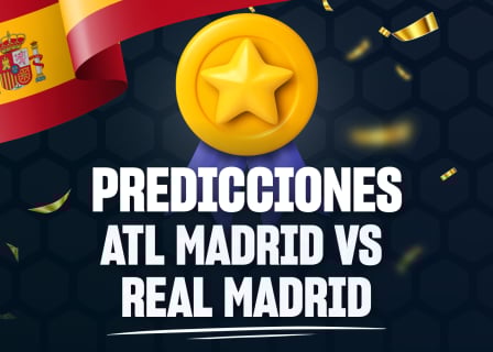Predicciones Atletico madrid vs real madrid