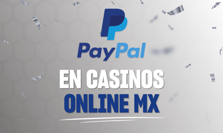 casinos en linea con Paypal