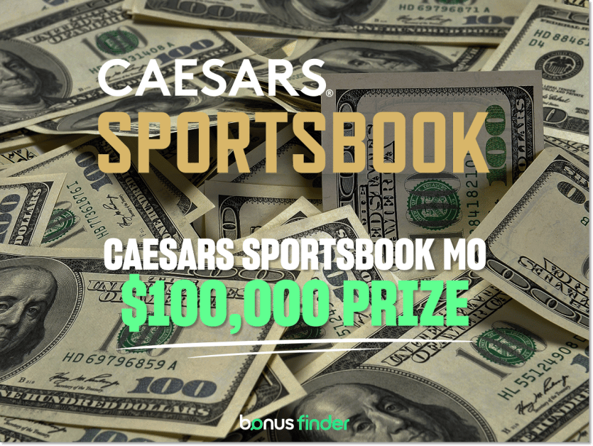 Caesars Sportsbook Missouri: $100,000 prize for new players