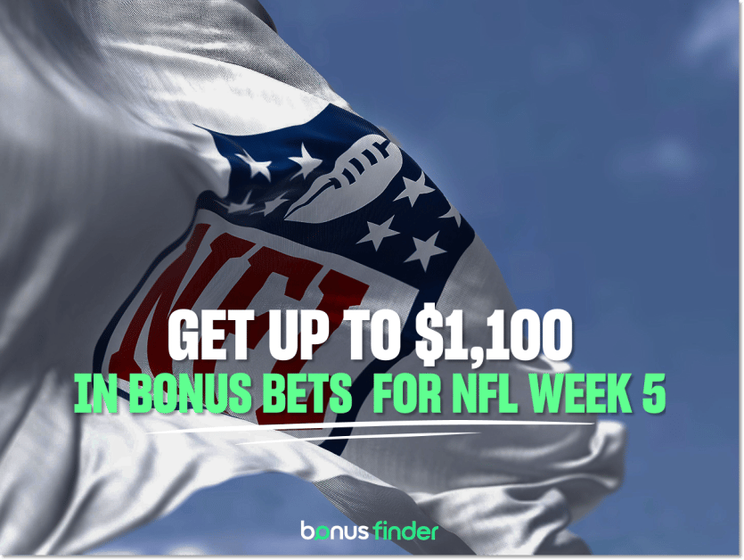 NFL Week Five Promos: Get up to $1,100 in bonus bets