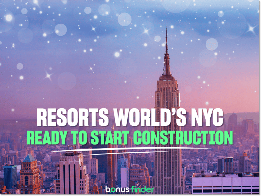 Resorts World NYC "ready to start construction"