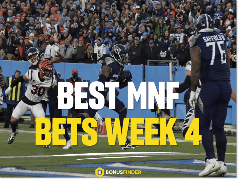 Best MNF Bets NFL Week 4