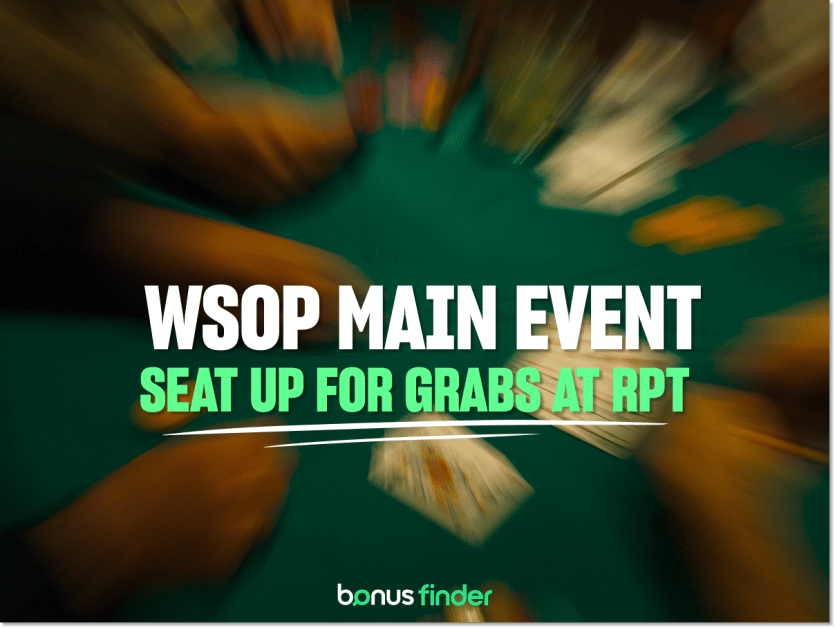 RPT Casino State Championship to give WSOP Main Event seat as prize
