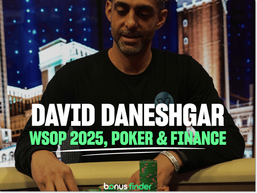 David Daneshgar interview: From finance to poker, WSOP 2025 picks and poker tips