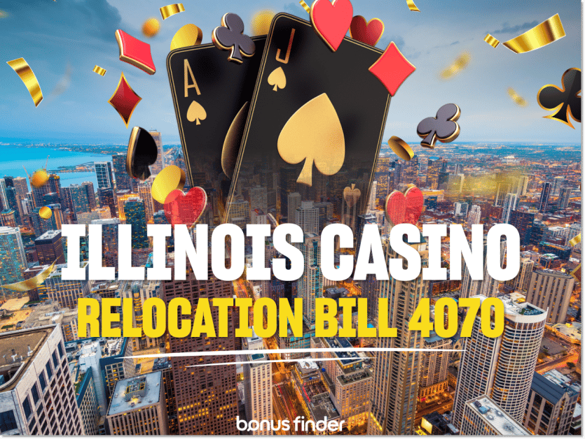Illinois casino relocation bill 4070: Everything you need to know