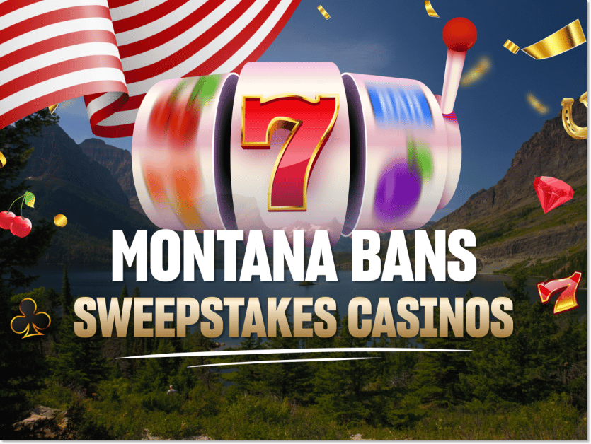 Montana becomes first state to ban sweepstake casinos