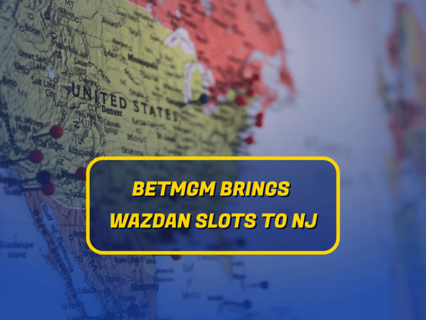 betmgm brings wazdan slots to nj