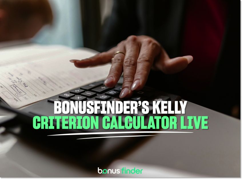 Introducing BonusFinder’s Kelly Criterion calculator tool