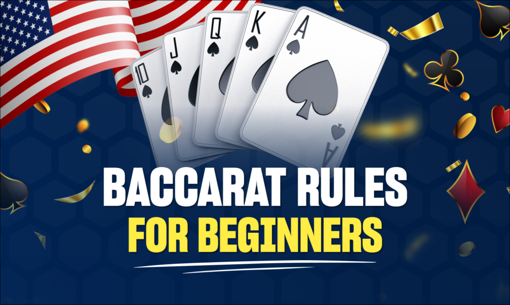Baccarat Rules for Beginners 🎖️ Every Term Explained
